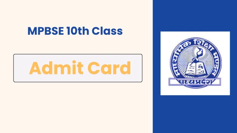 MP Board 10th Admit Card 2025 is now available! The Madhya Pradesh Board of Secondary Education (MPBSE) has released the hall ticket online at mpbse.mponline.gov.in. Download your admit card and check exam details to stay prepared