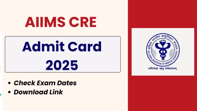 AIIMS CRE Admit Card 2025