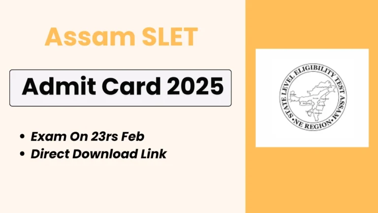 Assam SLET Admit Card 2025