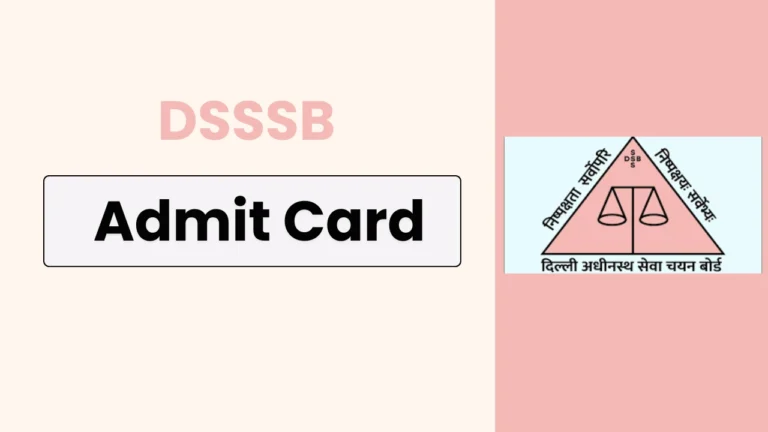 Download your DSSSB MTS & Peon Admit Card 2025 soon! Get exam details, hall ticket link, and key instructions for the DSSSB MTS(Multi Tasking Staff) exam at dsssb.delhi.gov.in.