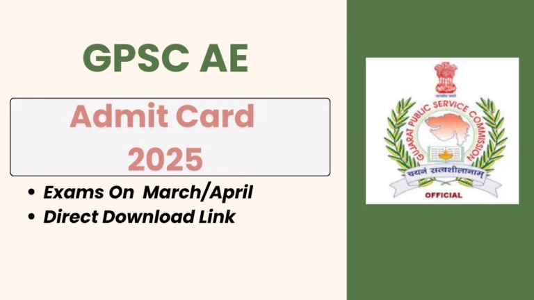 GPSC AE Admit Card 2025