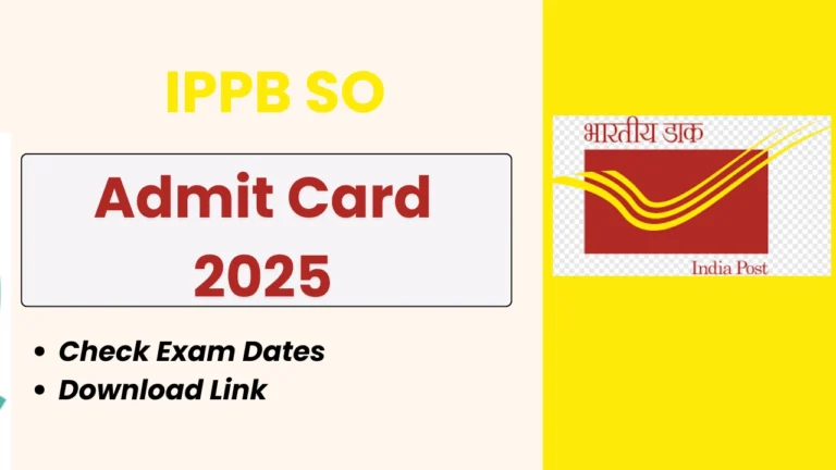 IPPB SO Admit Card 2025