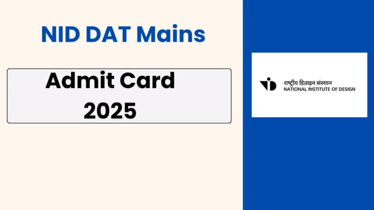 NID DAT Mains Admit Card 2025