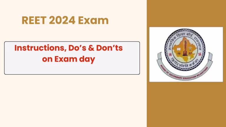 REET Exam 2024 Instructions, Do's and Dont's on Exam day