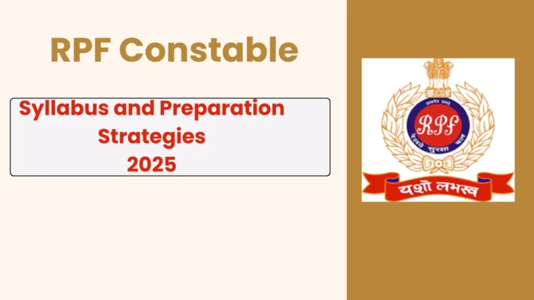 RPF Constable Syllabus and Preparation Strategies 2025