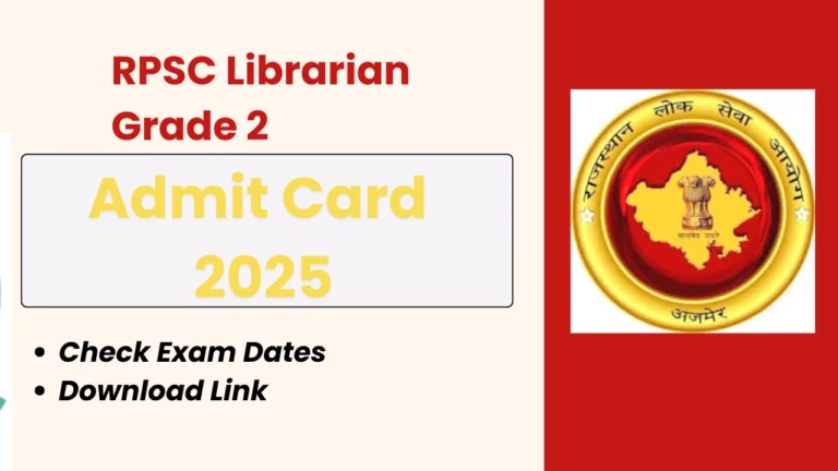 RPSC Librarian Grade 2 Admit Card 2025