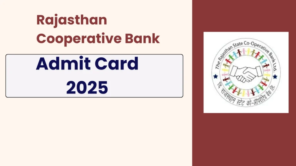 Rajasthan Cooperative Bank Admit Card 2025