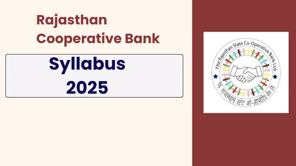 Rajasthan Cooperative Bank Syllabus 2025