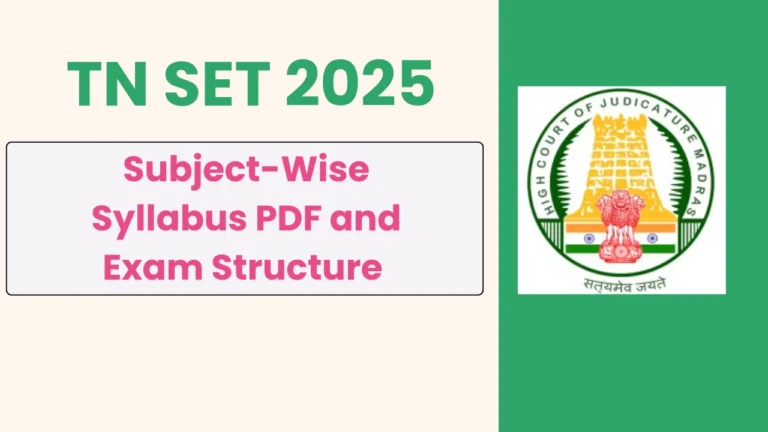 TNSET 2025 Subject-Wise Syllabus PDF and Exam Structure