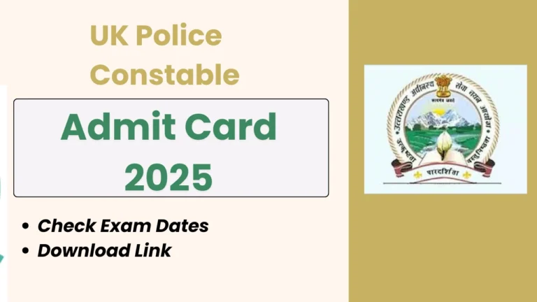 UK Police Constable Admit Card 2025