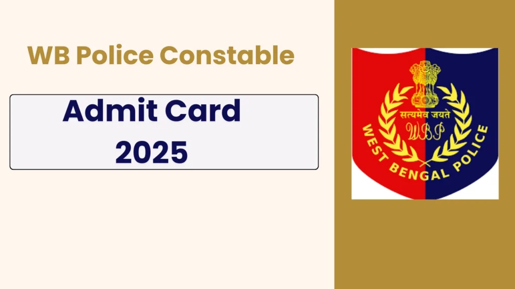 WB Police Constable Admit Card 2025