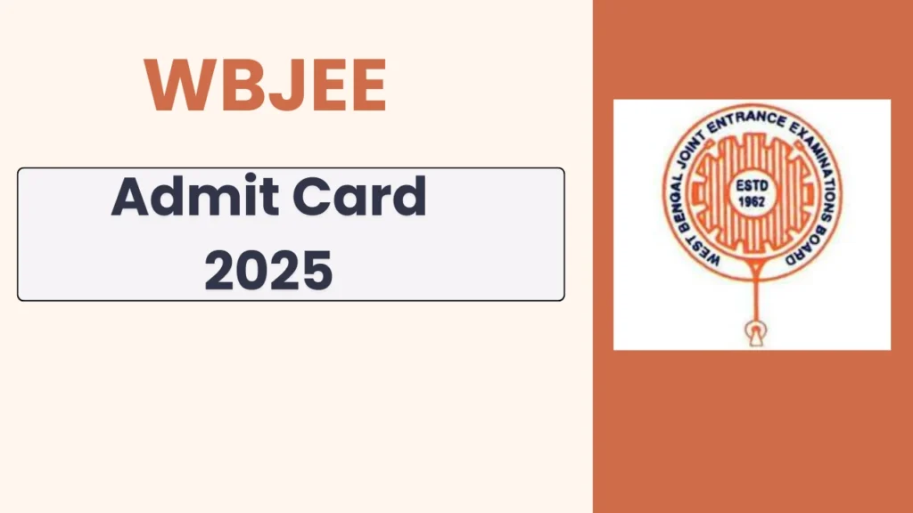 Download WBJEE Admit Card 2025