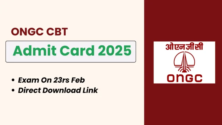 ONGC CBT ADMIT CARD 2025