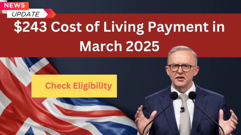 243 dollars Cost of Living Payment in Australia, March 2025