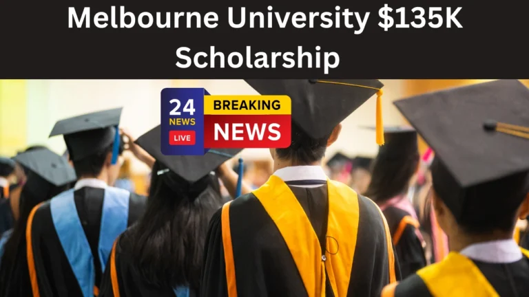 Melbourne University Announces $135K Scholarship for Postgraduates