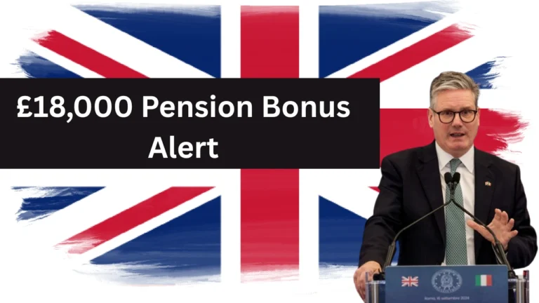 £18,000 Pension Bonus Alert