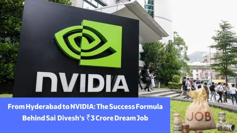 From Hyderabad to NVIDIA The Success Formula Behind Sai Divesh’s ₹3 Crore Dream Job!
