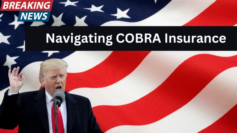 Navigating COBRA Insurance