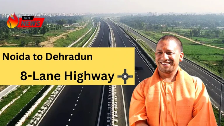 Noida to Dehradun 8 Lane Highway