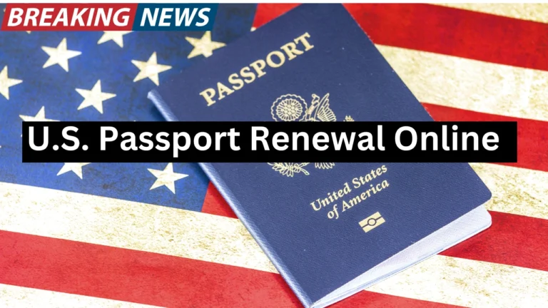 U.S. Passport Renewal Online