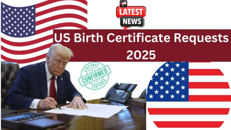 US Birth Certificate Requests 2025