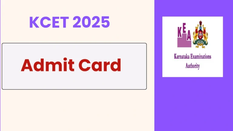 KCET Admit Card 2025 Released! Here's How to Check and Download Your Hall Ticket