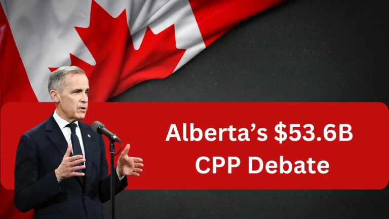 Alberta’s 53.6B CPP Debate