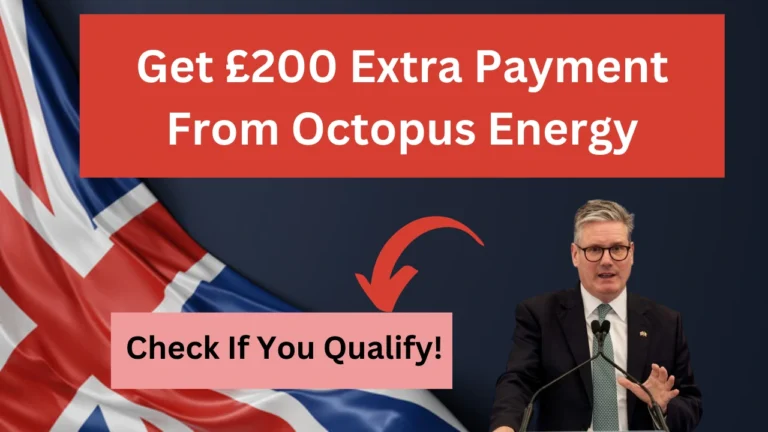 Get £200 Extra Payment From Octopus Energy