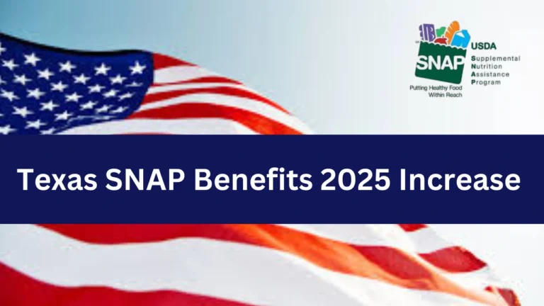 Texas SNAP Benefits 2025 Increase