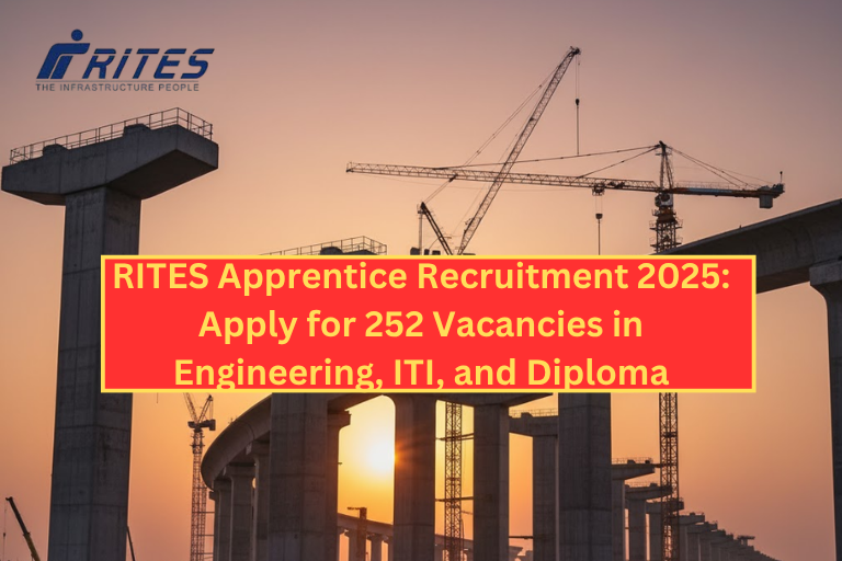 RITES Apprentice Recruitment 2025 for 252 vacancies. Apply online through NATS and NAPS portals.