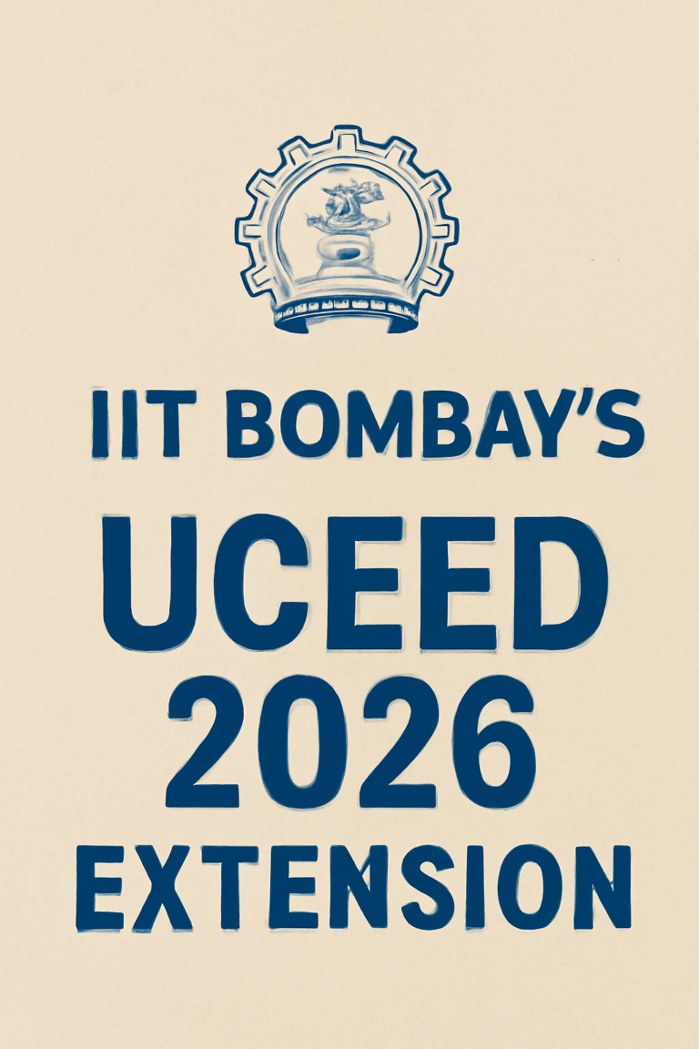 IIT Bombay’s UCEED 2026 Extension