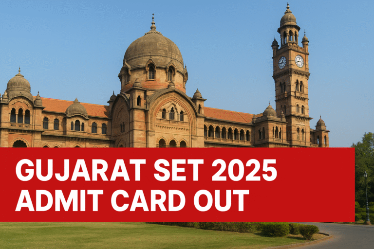 gujarat set 2025 admit card out